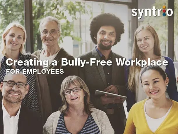 Syntrio-Creating-a-Bully-Free-Workplace-1-jpg
