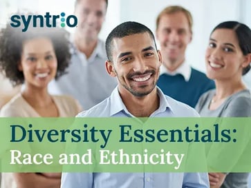 Syntrio-Diversity-Essentials-Race-and-Ethnicity-jpg