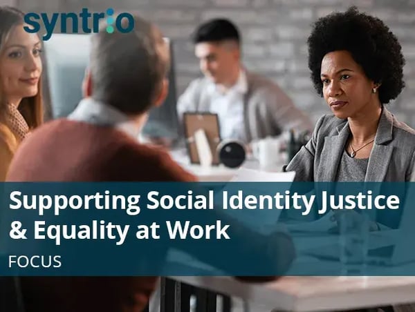 Syntrio-Supporting-Social-Idenity-and-Equality-at-Work-DEI-jpg